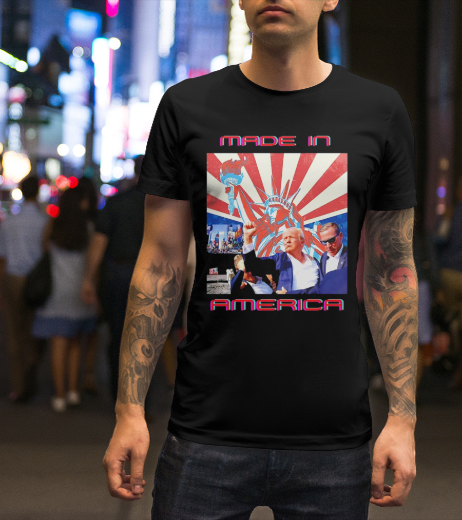 Made In America Donald Trump Election 2024 Statue Of Liberty Background T-Shirt
