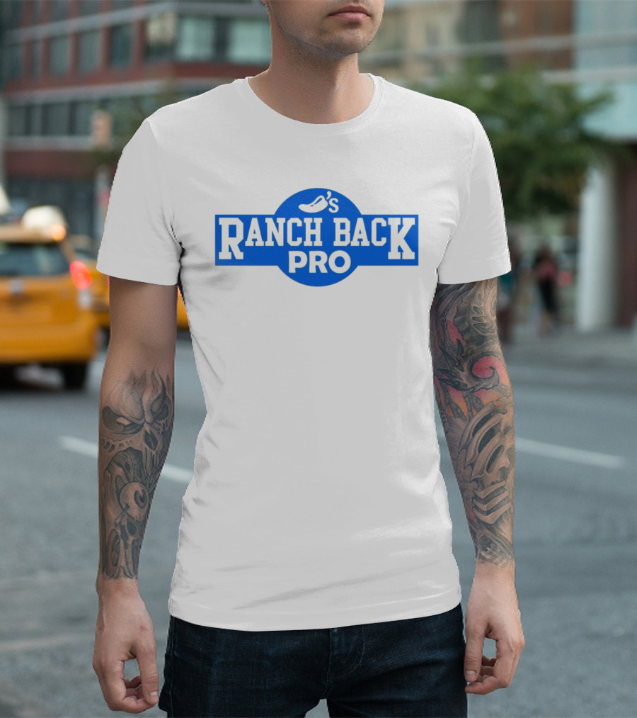 Chili's Ranch Back Pro T-Shirt