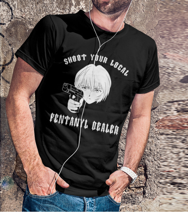 Shoot Your Local Fentanyl Dealer Anime Style Gun T-Shirt