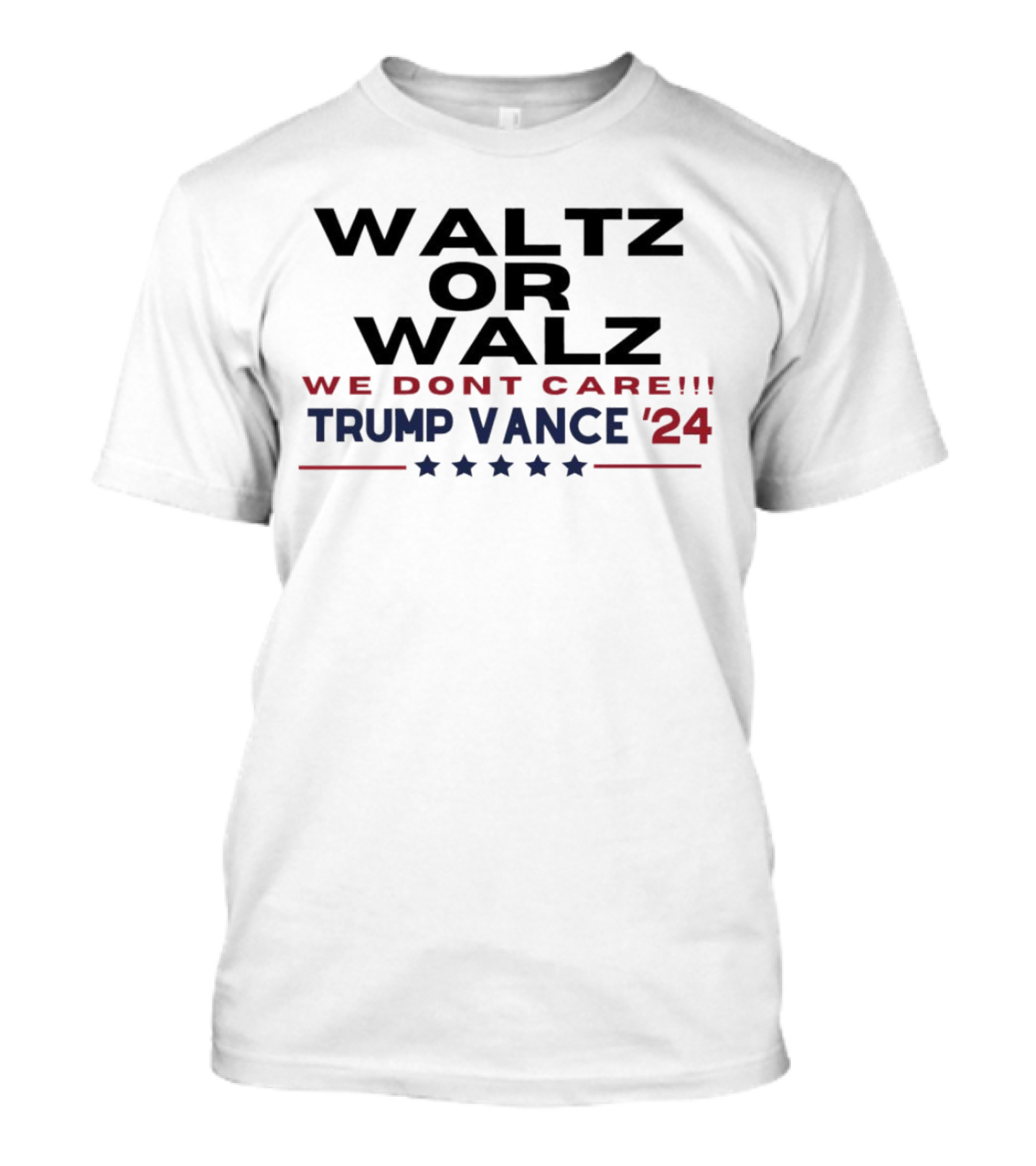 Waltz Or Walz We Don’t Care Trump Vance '24 T-Shirt