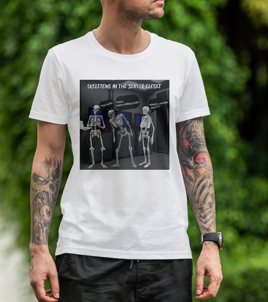 SKELETONS IN THE SERVER CLOSET THIS BYTES THAT'S BONE-CHILLING CODE WHAT'S A ZOMBIE VIRUS T-Shirt