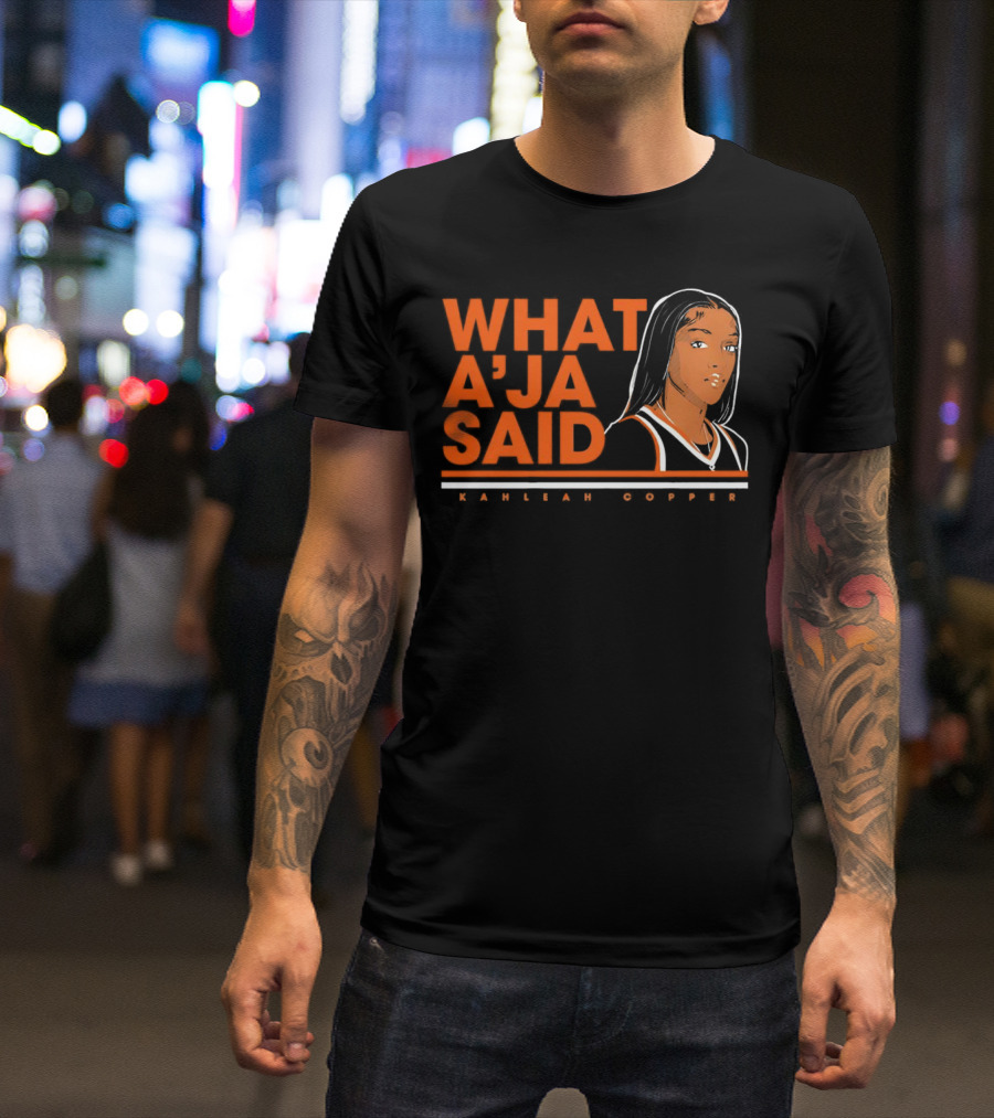 What A’Ja Said Kahleah Copper T-Shirt