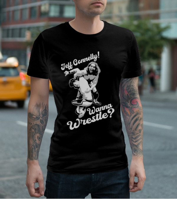 Jeff Connelly Ready To Rumble Wanna Wrestle Bold Wrestling Challenge T-Shirt