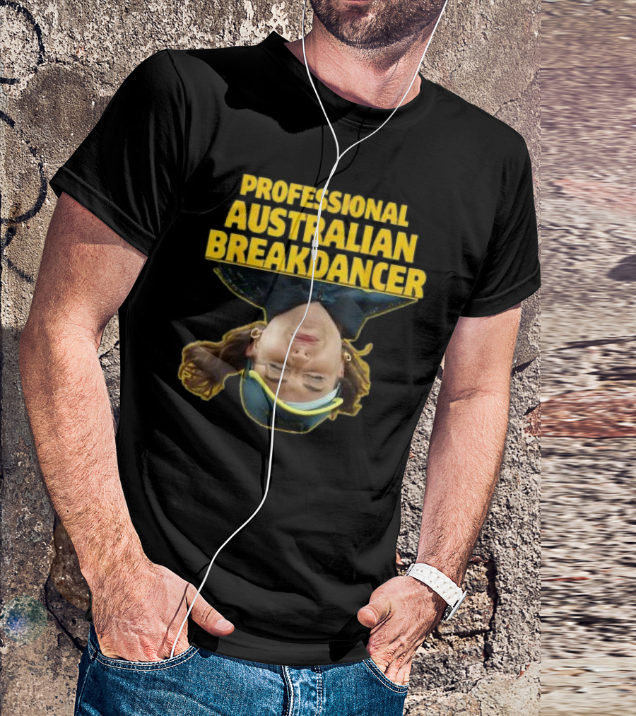 PROFESSIONAL AUSTRALIAN BREAKDANCER UPSIDE-DOWN T-Shirt