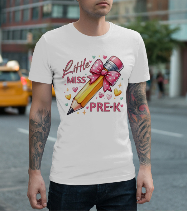 Little Miss Pre-K Pencil With Pink Bow And Hearts T-Shirt
