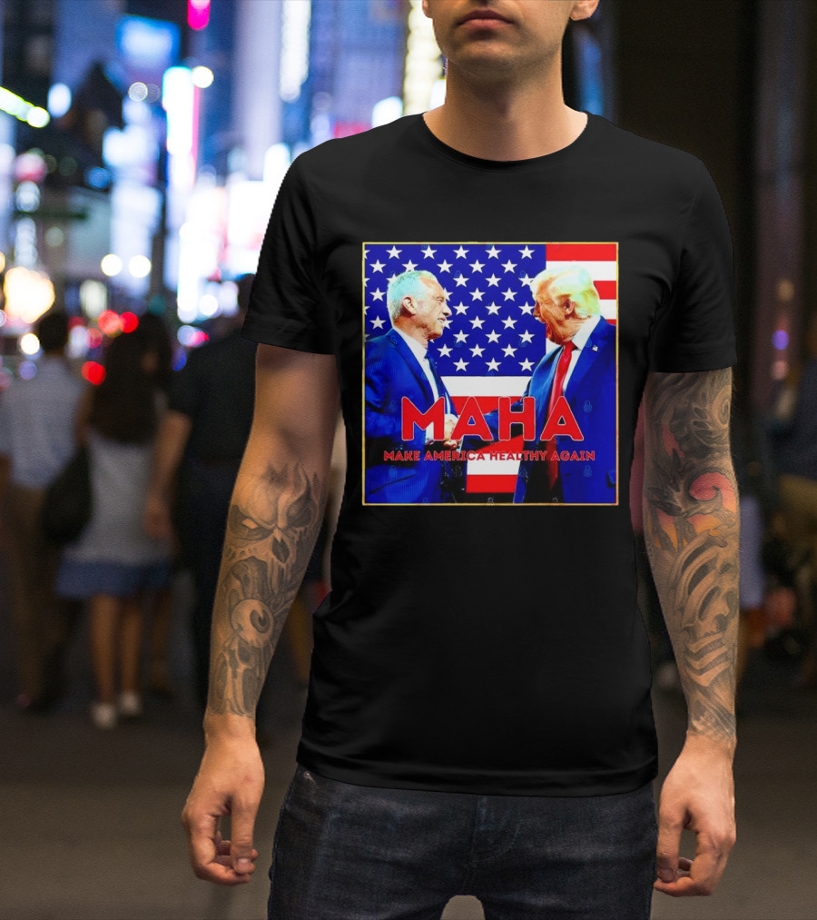MAHA 2024 Make America Healthy Again Trump Kennedy American Flag Background T-Shirt