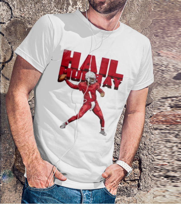 Arizona Cardinals Kyler Murray Hail Murray Football Play T-Shirt