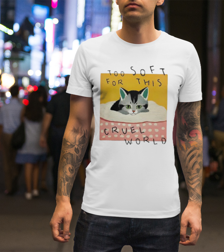 Too Soft For This Cruel World Cat In Cozy Blanket T-Shirt