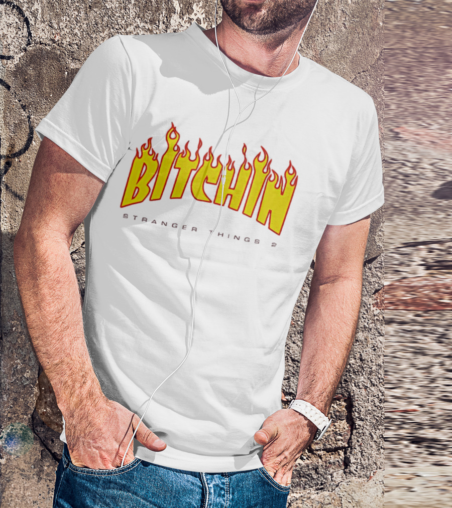 Bitchin Stranger Things 2 Flame T-Shirt