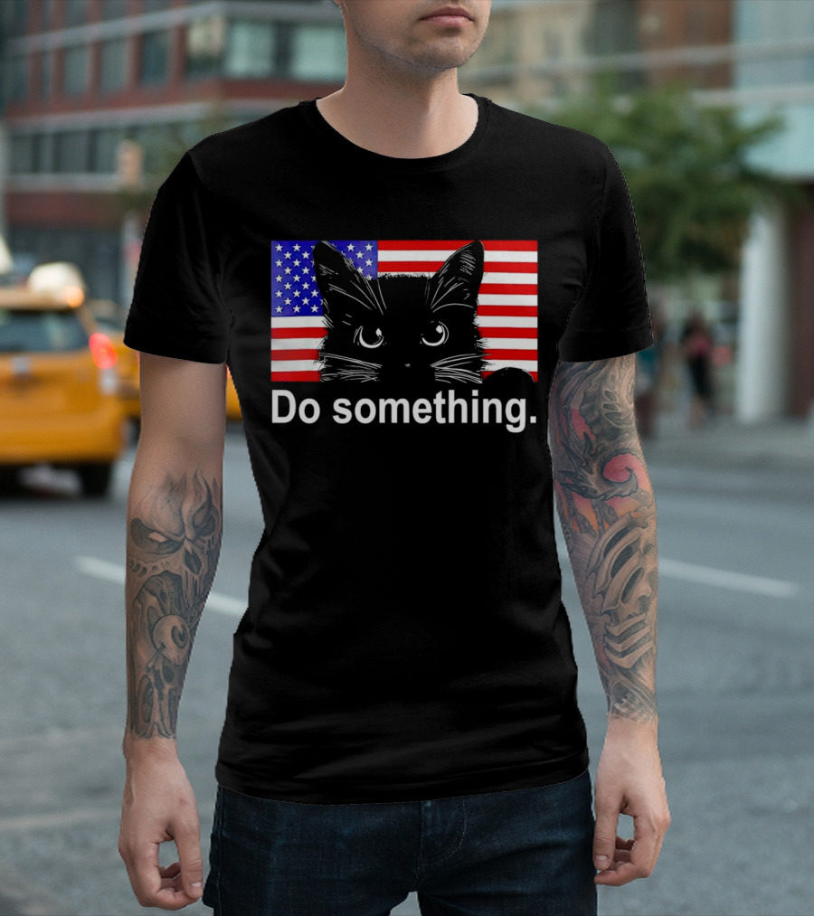 Cat Do Something America Flag T-Shirt