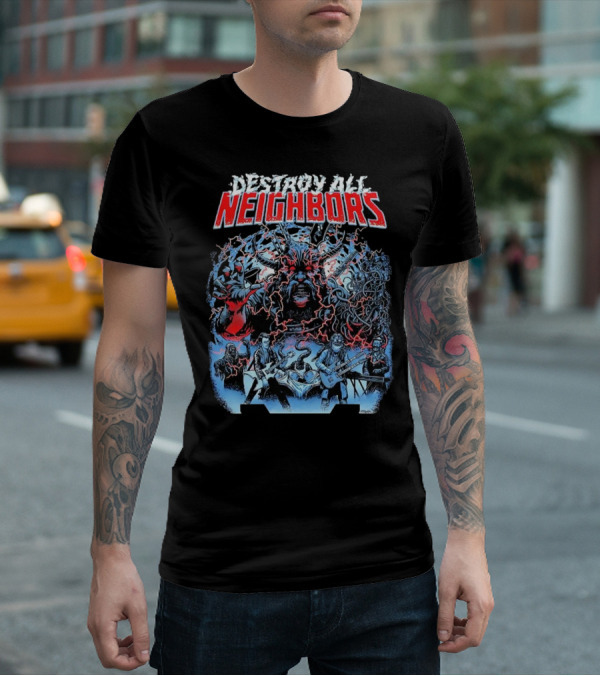 Destroy All Neighbors Monster Band Horror T-Shirt