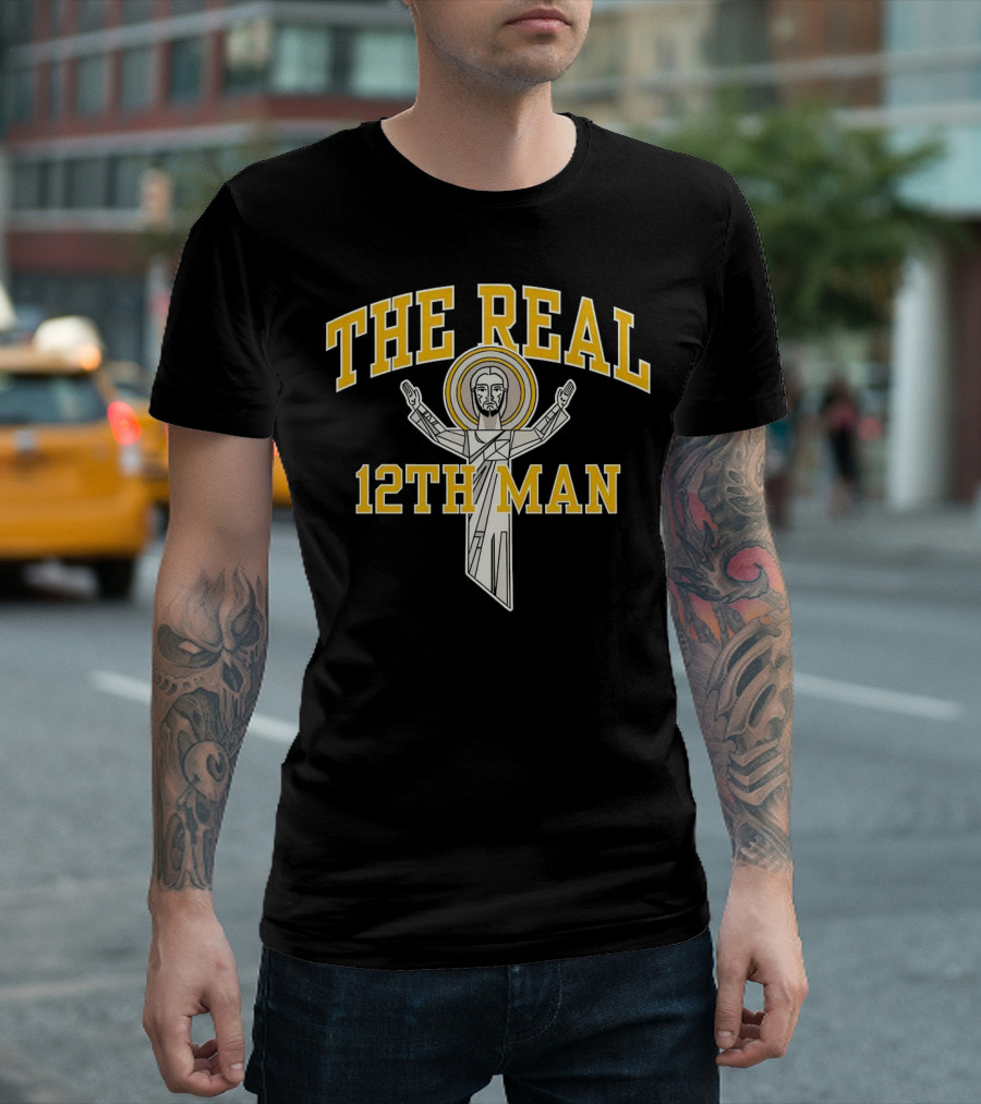 The Real 12th Man Christ The Redeemer T-Shirt
