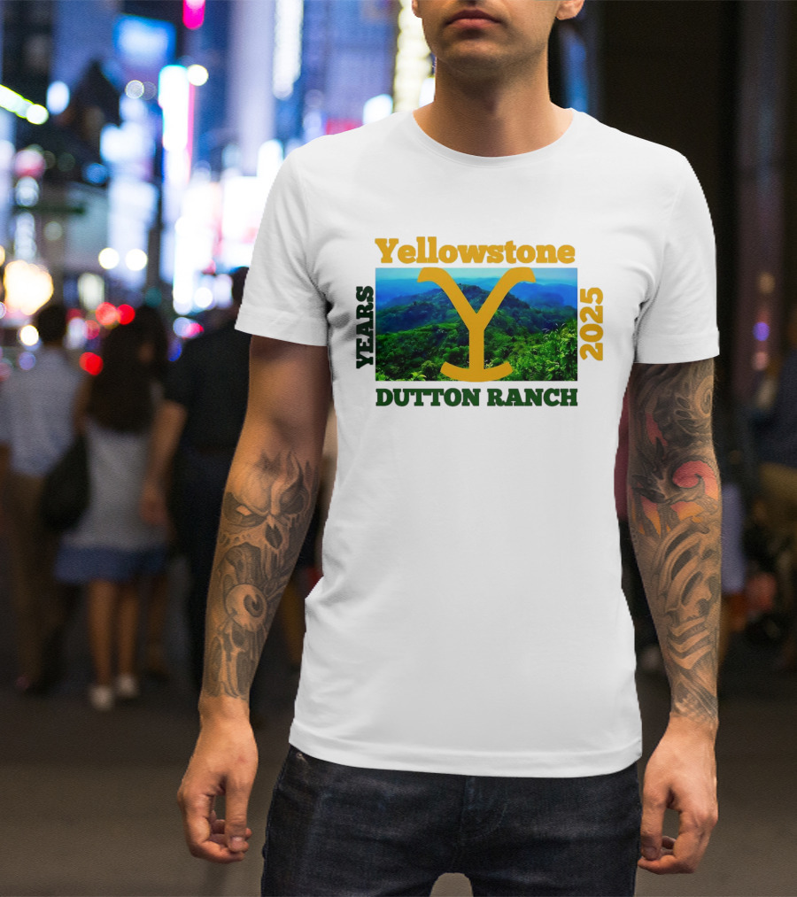 Yellowstone Y Years 2025 Dutton Ranch T-Shirt