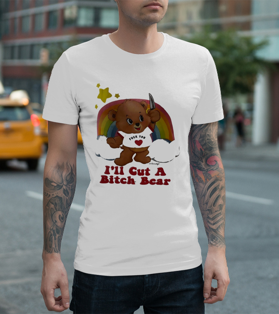 I'll Cut a Bitch Bear Holding Knife with Rainbow and Stars T-Shirt