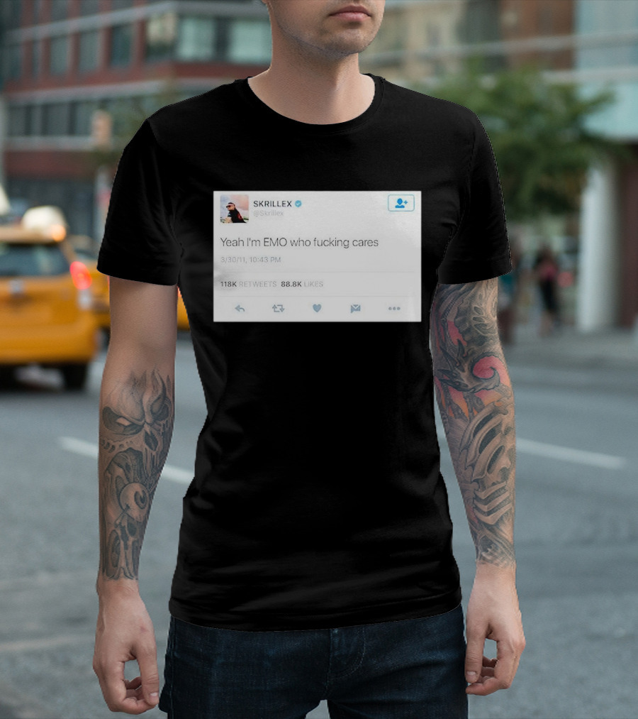 Skrillex Yeah I'm Emo Who Fcking Cares Tweet 118k Retweets 88.8k Likes T-Shirt
