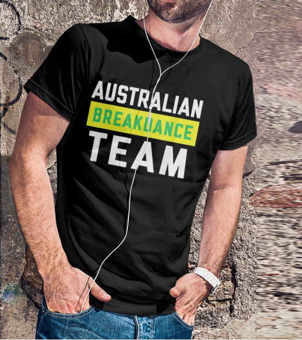 AUSTRALIAN BREAKDANCE TEAM T-Shirt