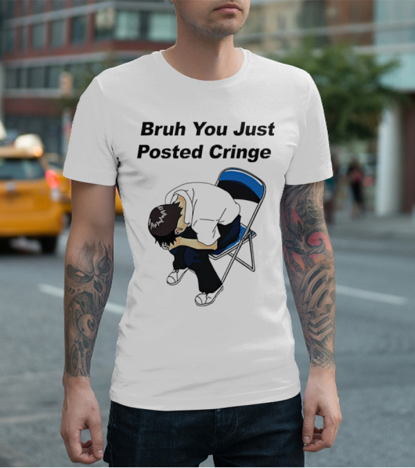 Bruh You Just Posted Cringe Meme Anime Guy Folded Chair T-Shirt