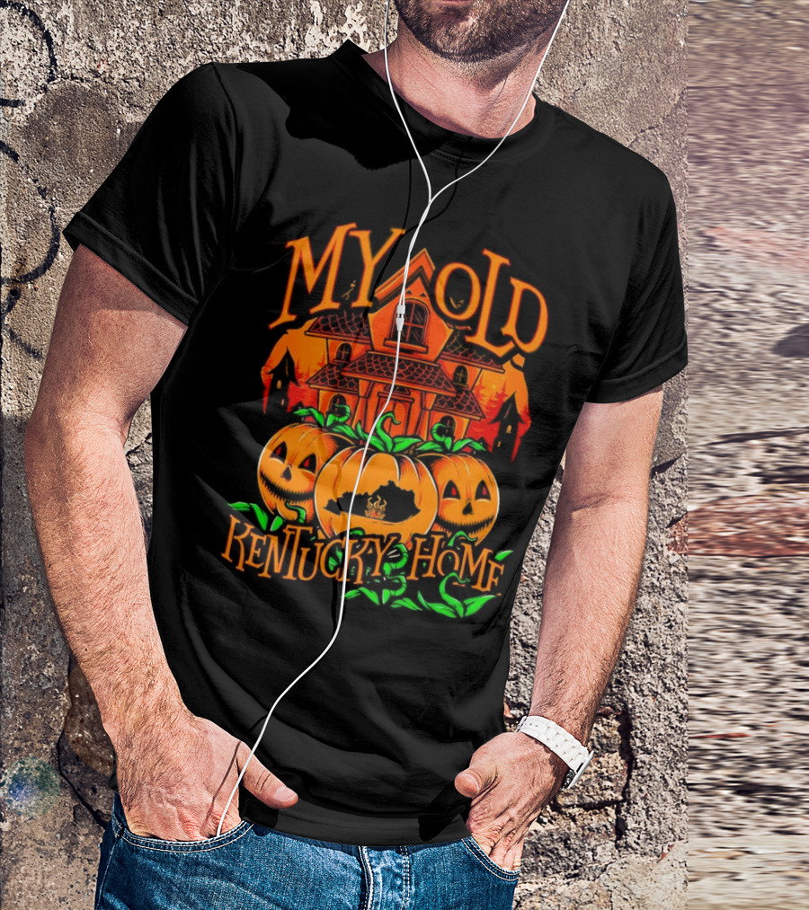MY OLD KENTUCKY HAUNTED HOME PUMPKINS AND HAUNTED HOUSE T-Shirt