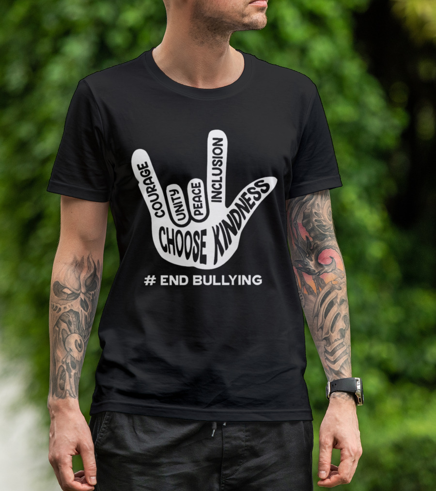 Choose Kindness Courage Unity Peace Inclusion End Bullying T-Shirt