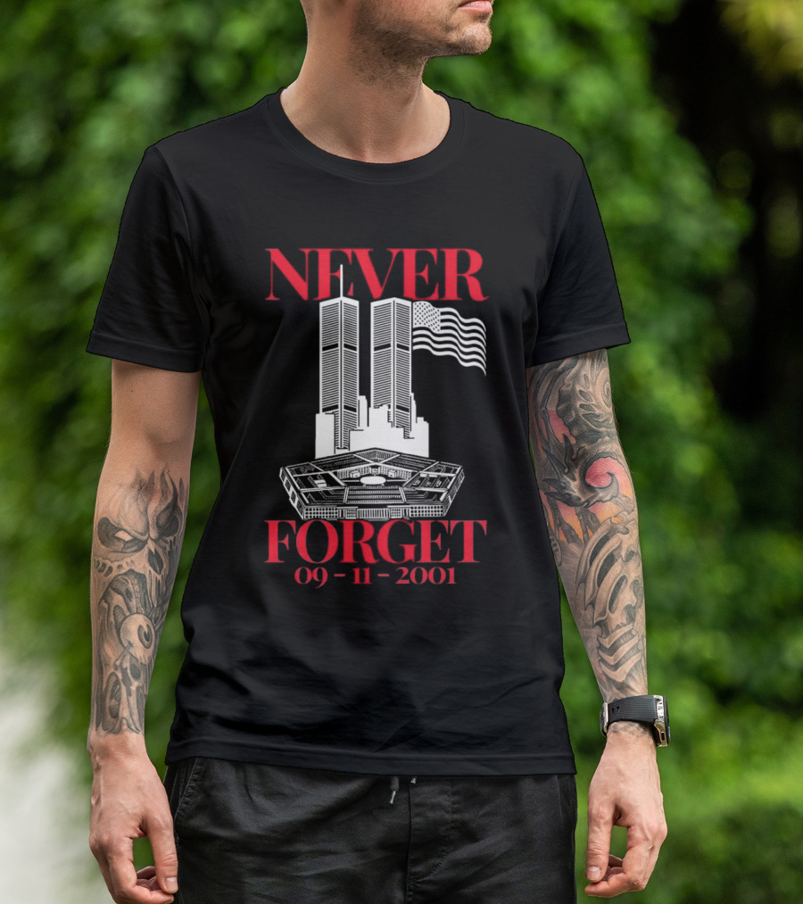 NEVER FORGET 09 11 2001 Twin Towers Pentagon American Flag T-Shirt