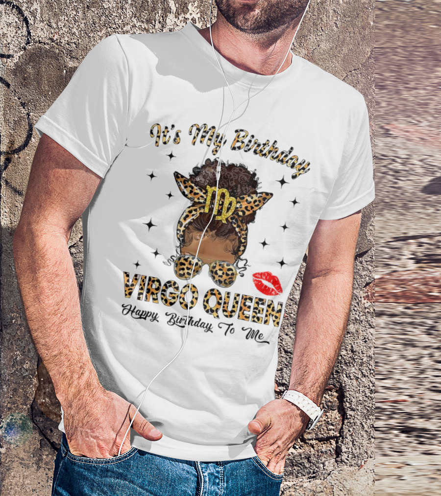 It's My Birthday Virgo Queen Happy Birthday To Me Virgo Symbol Leopard Print Red Lips T-Shirt
