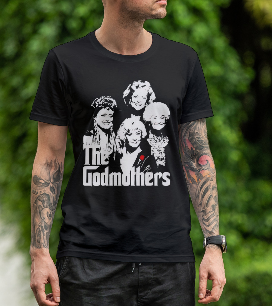 The Godmothers Golden Girls T-Shirt