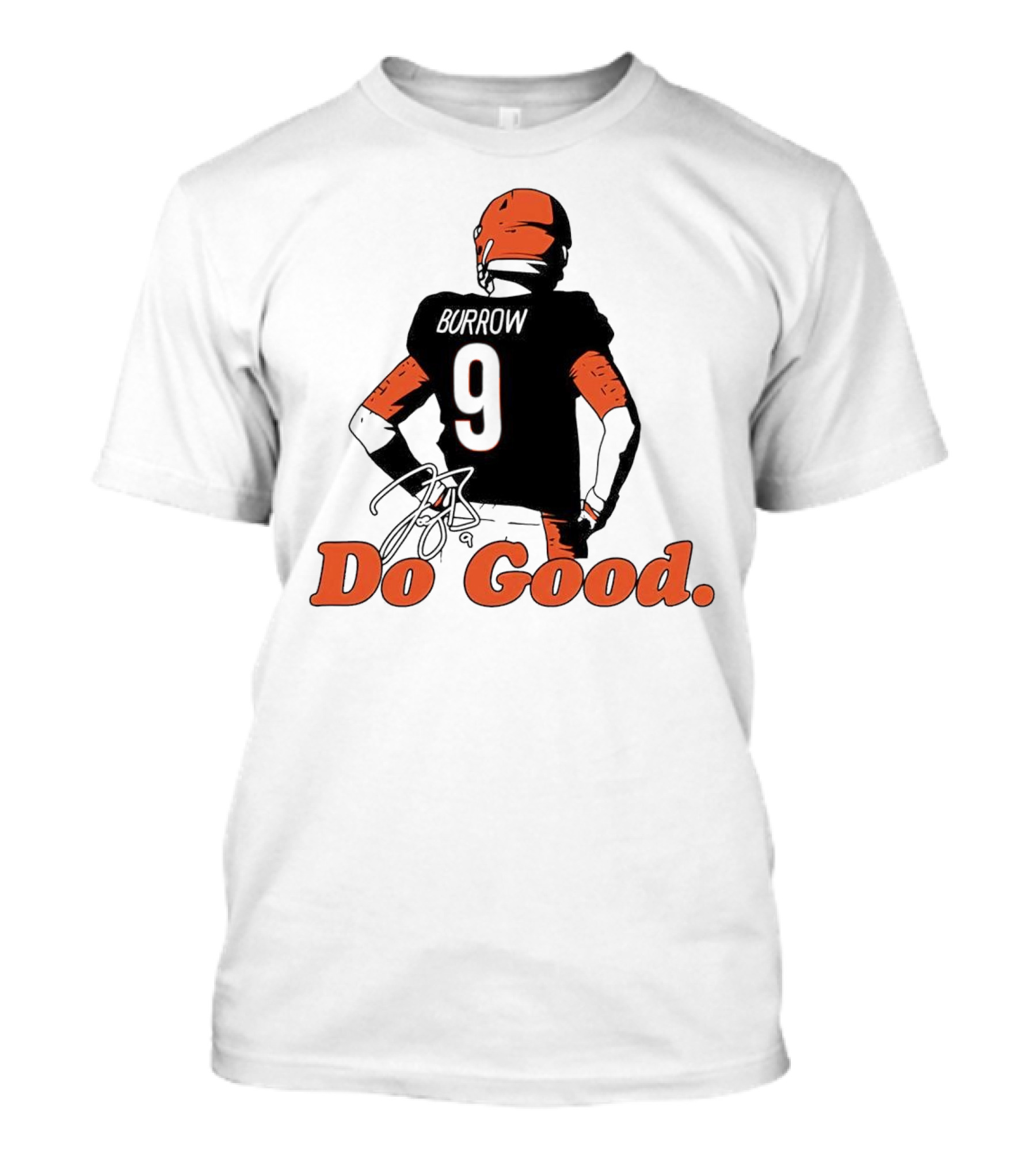 Joe Burrow Number 9 Do Good Cincinnati Bengals T-Shirt