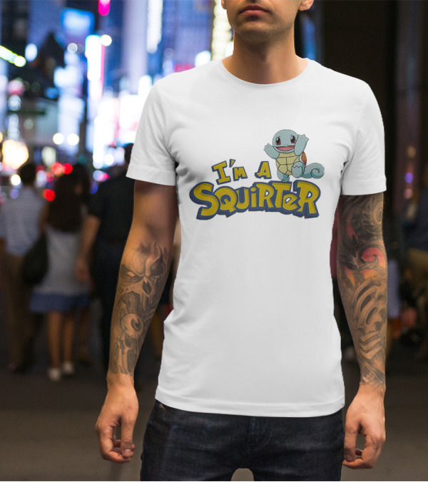I’m A Squirter Squirtle Pokémon T-Shirt