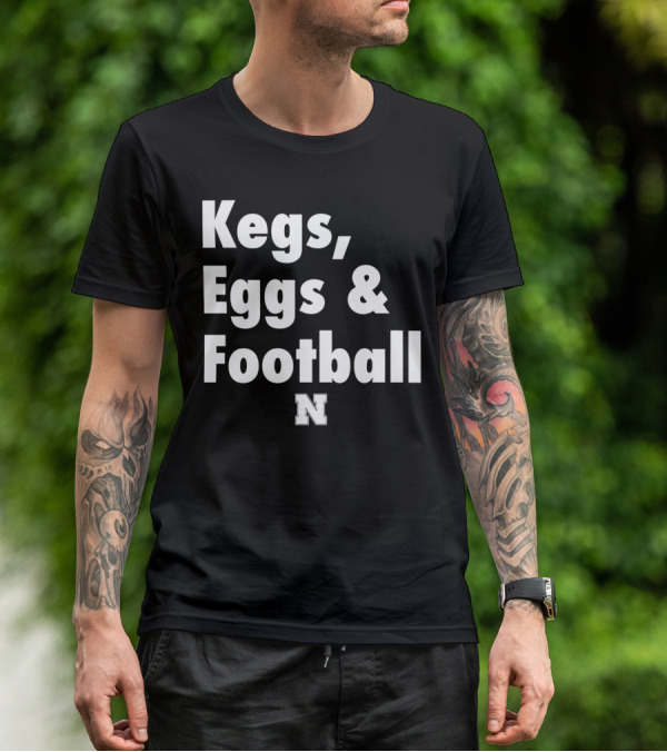 Nebraska Huskers Kegs Eggs And Football N T-Shirt