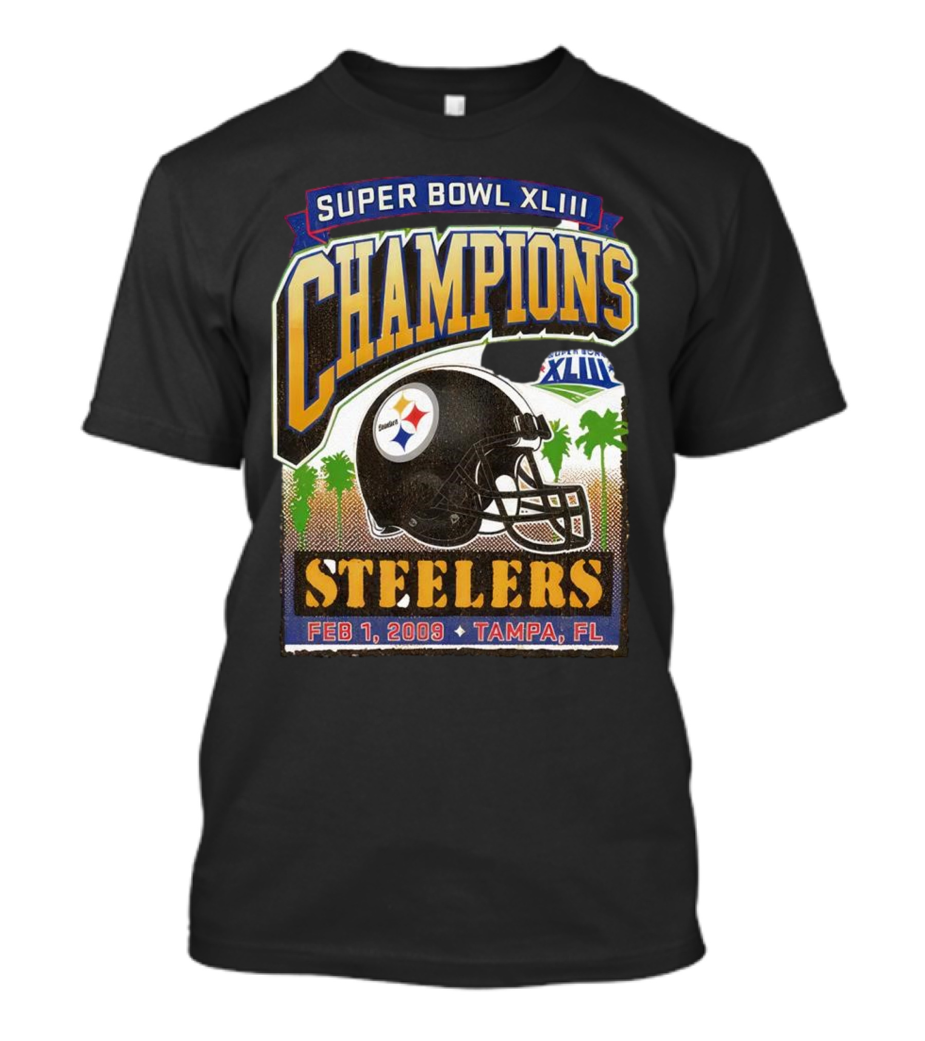Super Bowl XLIII Champions Pittsburgh Steelers February 1 2009 Tampa Florida T-Shirt