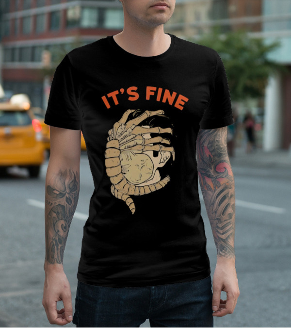 It's Fine Facehugger Skeleton T-Shirt
