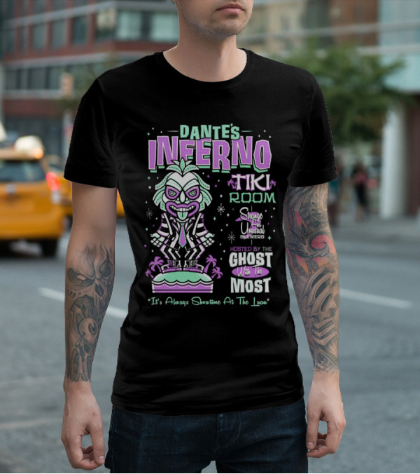 Dante’s Inferno Tiki Room Strange And Unusual Brews Hosted By The Ghost With The Most It's Always Showtime At The Luau T-Shirt