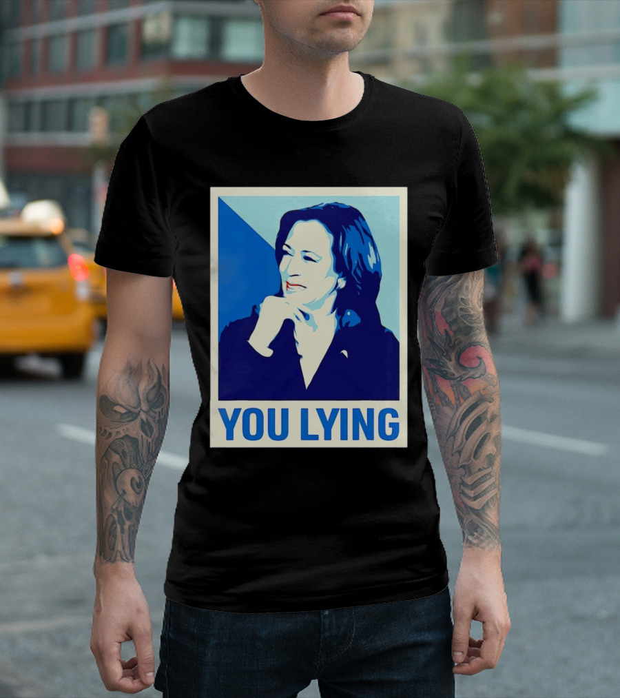 Debate 2024 You Lying Kamala Harris T-Shirt