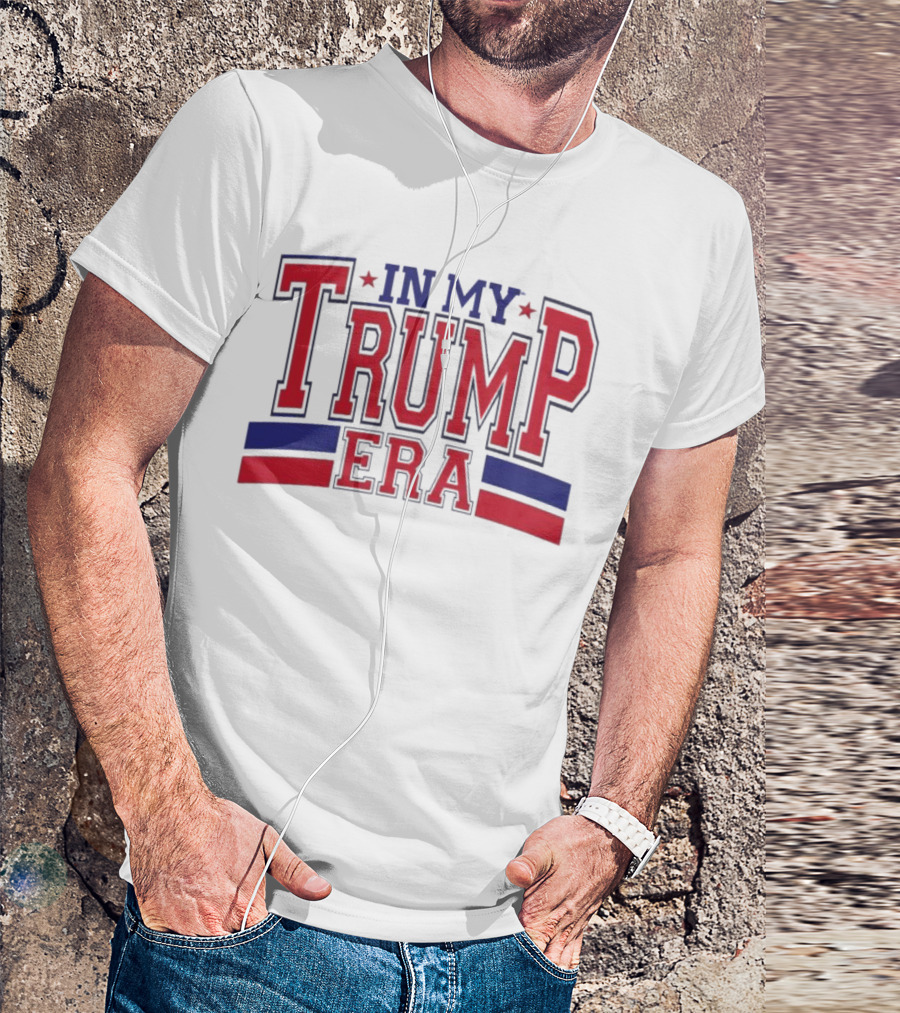 In My Trump Era - Red And Blue T-Shirt