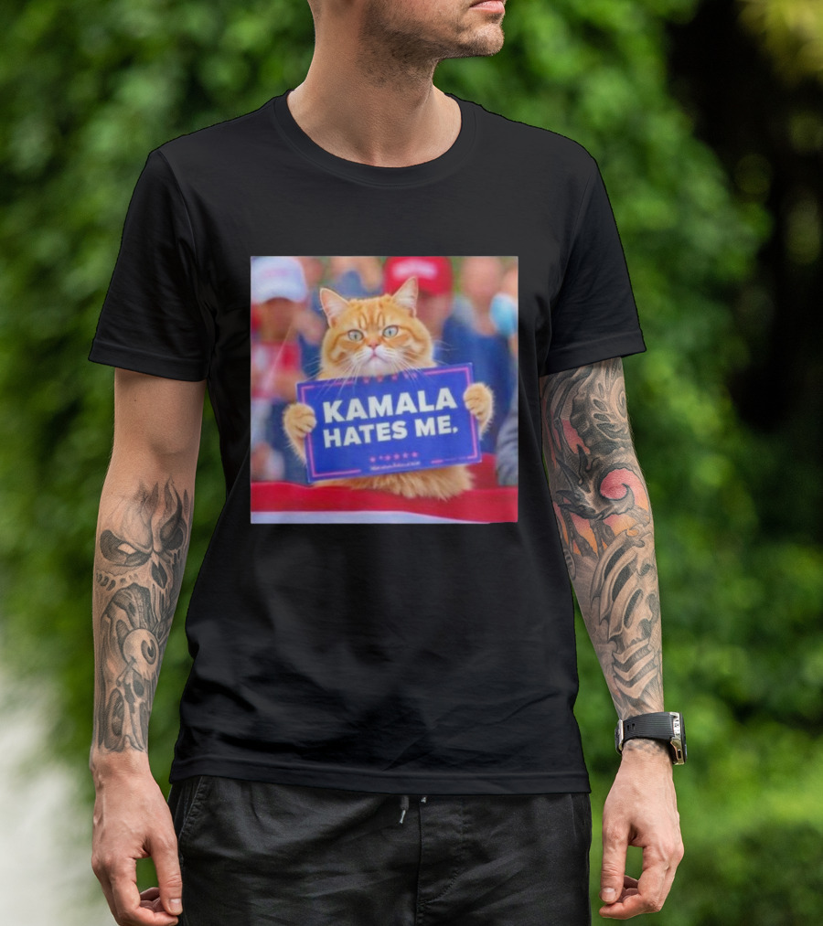 Kamala Hates Me Cat Holding Sign T-Shirt