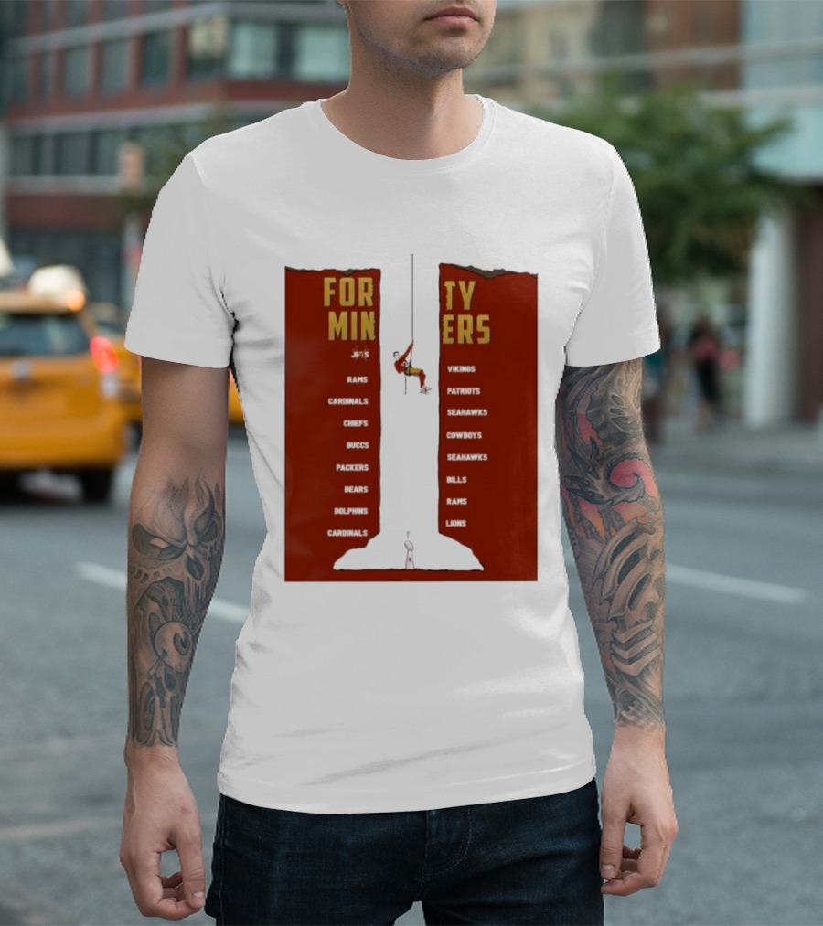 San Francisco 49ers Forty Miners NFL Team List Champions T-Shirt
