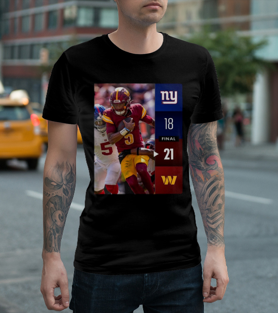Washington Commanders 21-18 Victory Over New York Giants 2024 NFL Week 2 Final Score T-Shirt