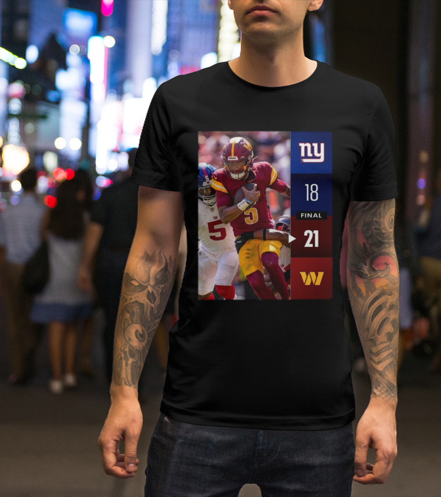 Washington Commanders 21-18 Victory Over New York Giants 2024 NFL Week 2 Final Score T-Shirt