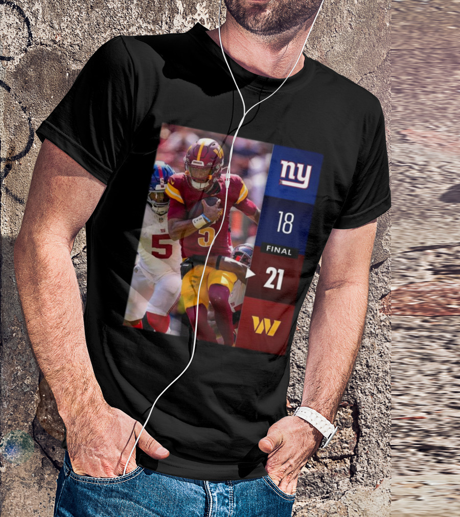 Washington Commanders 21-18 Victory Over New York Giants 2024 NFL Week 2 Final Score T-Shirt