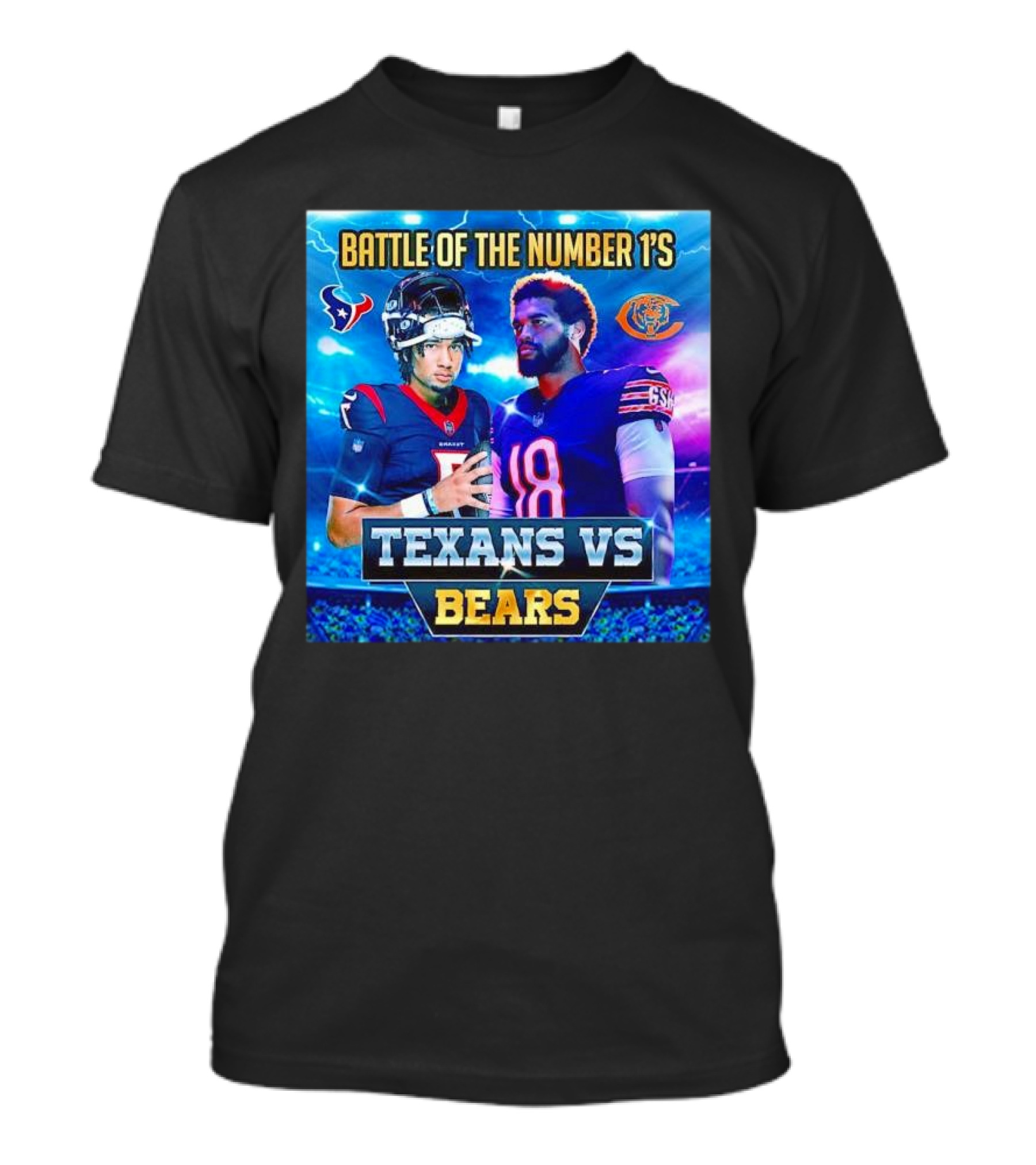 Battle Of The Number 1's Texans Vs Bears Houston Texans Chicago Bears T-Shirt