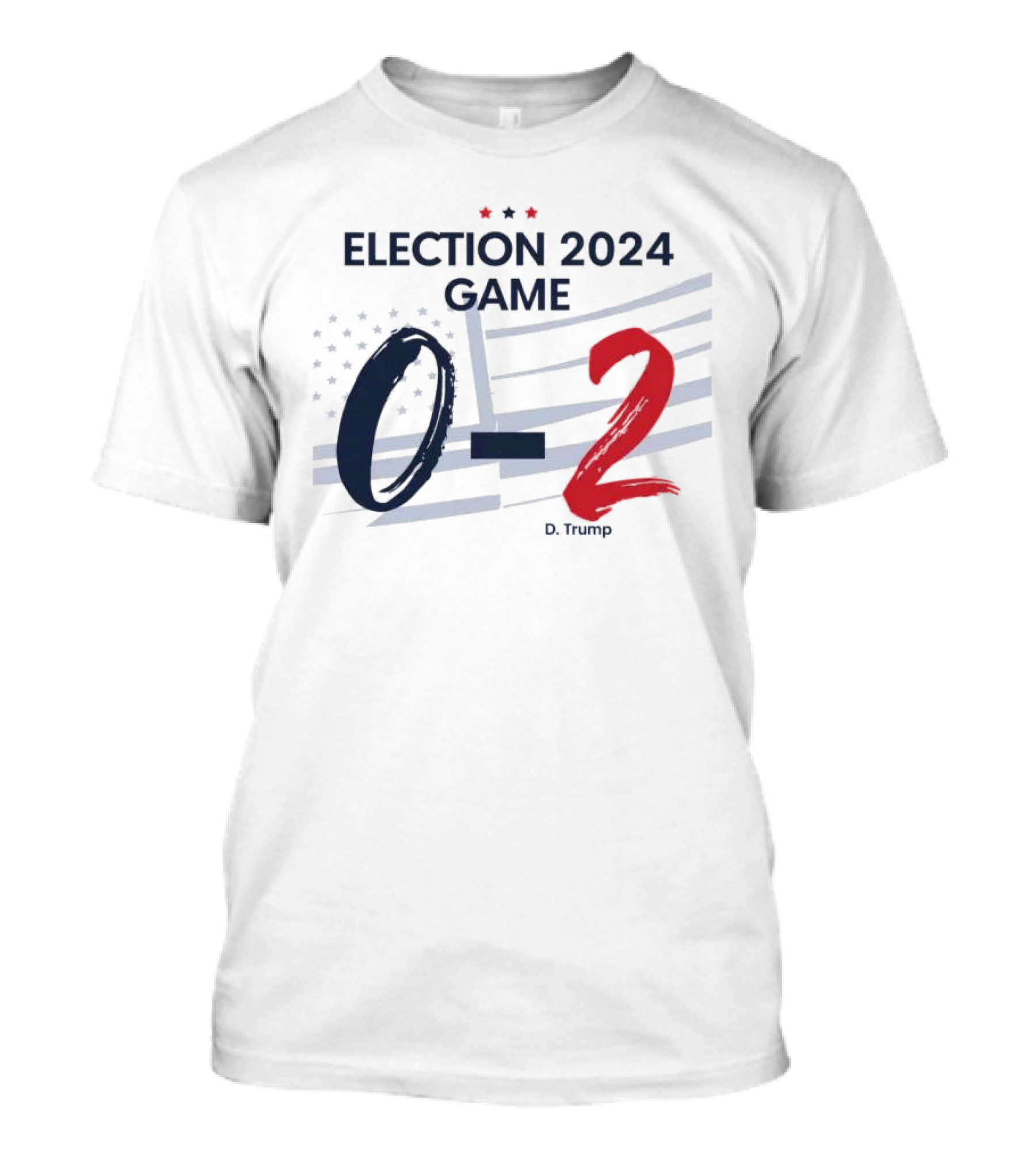 Election 2024 Game Donald Trump 0-2 American Flag T-Shirt