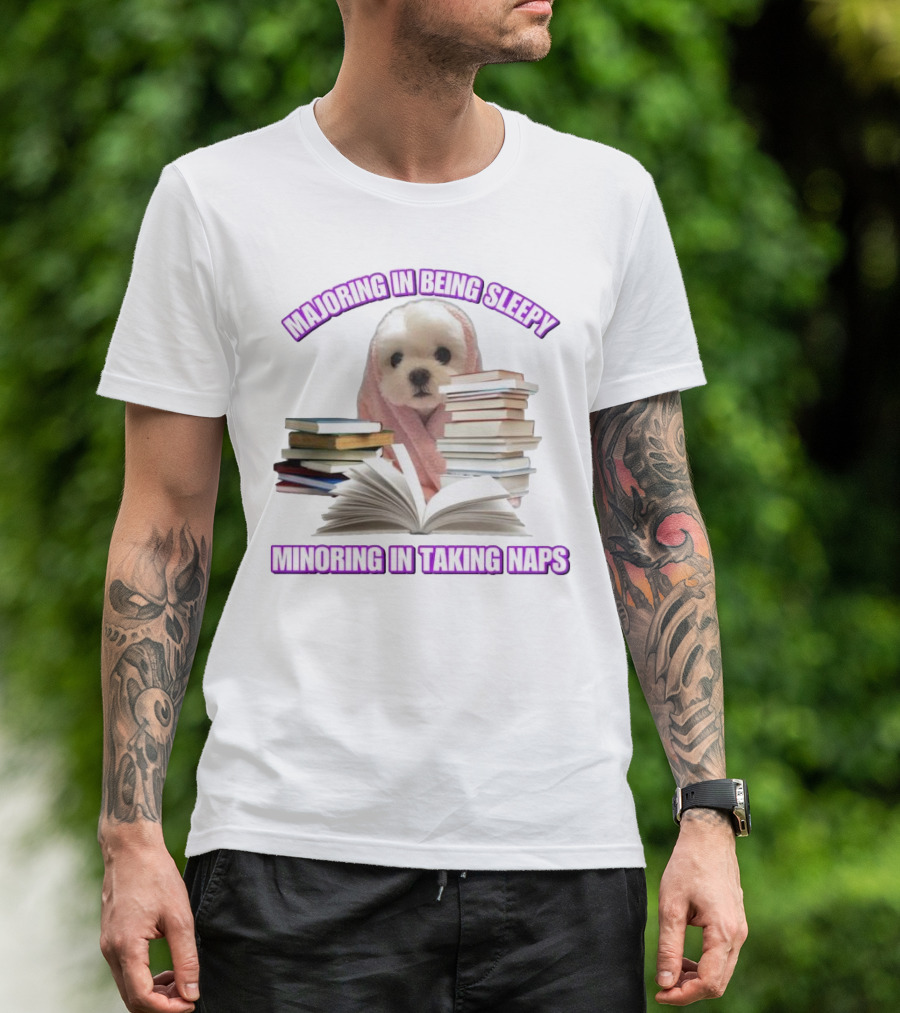 Adorable Puppy Majoring In Being Sleepy Minoring In Taking Naps Surrounded By Books T-Shirt