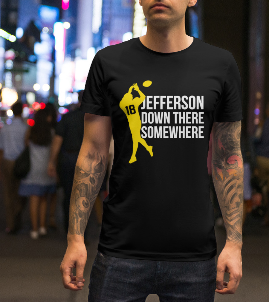 Minnesota Vikings Jefferson Down There Somewhere 18 Football T-Shirt
