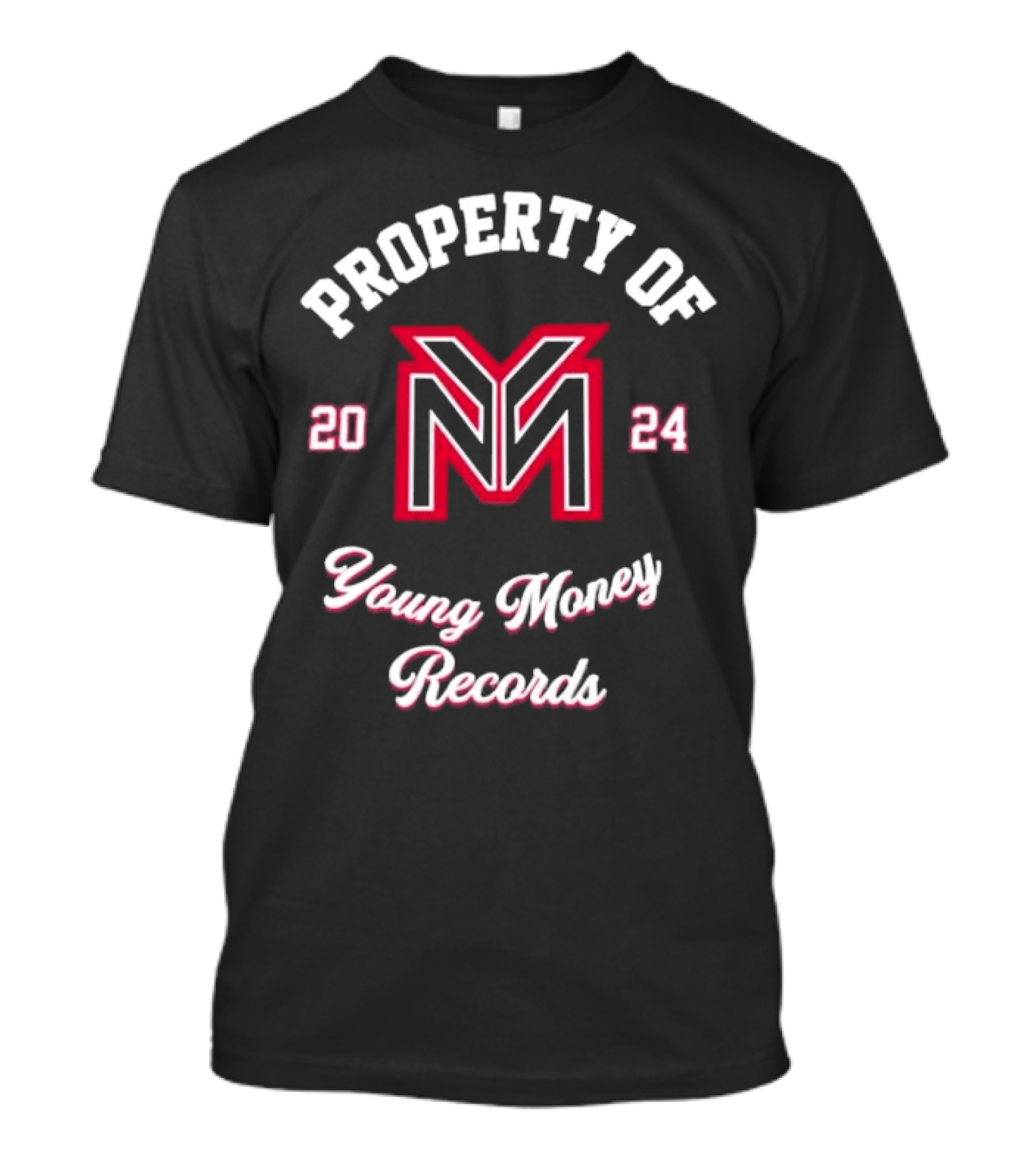 Property Of Young Money Records 2024 MN T-Shirt