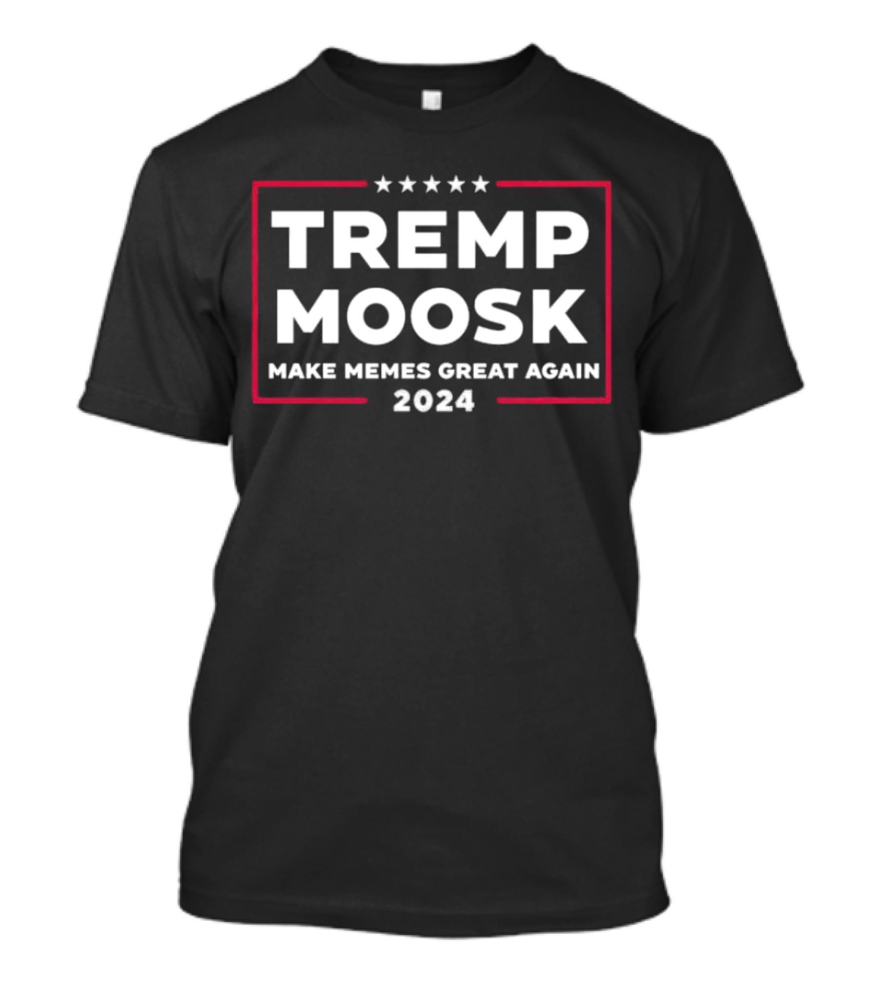 Tremp Moosk Make Memes Great Again 2024 Stars Rectangular Border T-Shirt