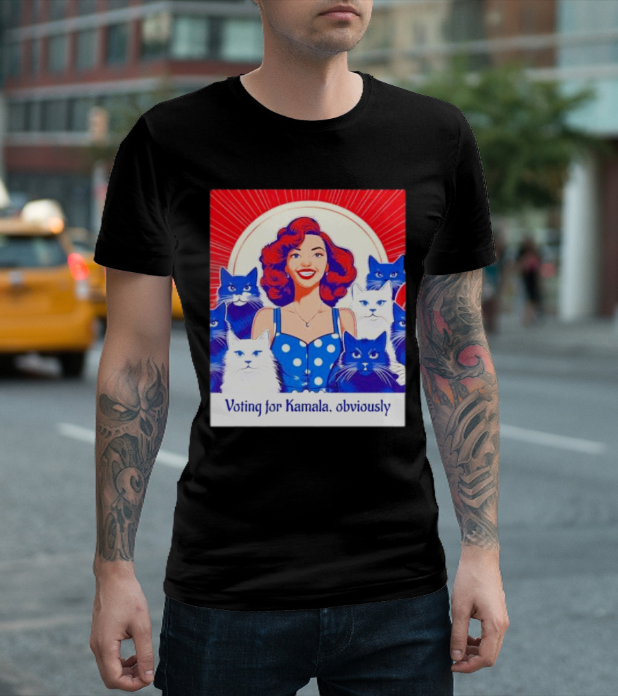 Voting For Kamala Obviously Surrounded By Cats T-Shirt
