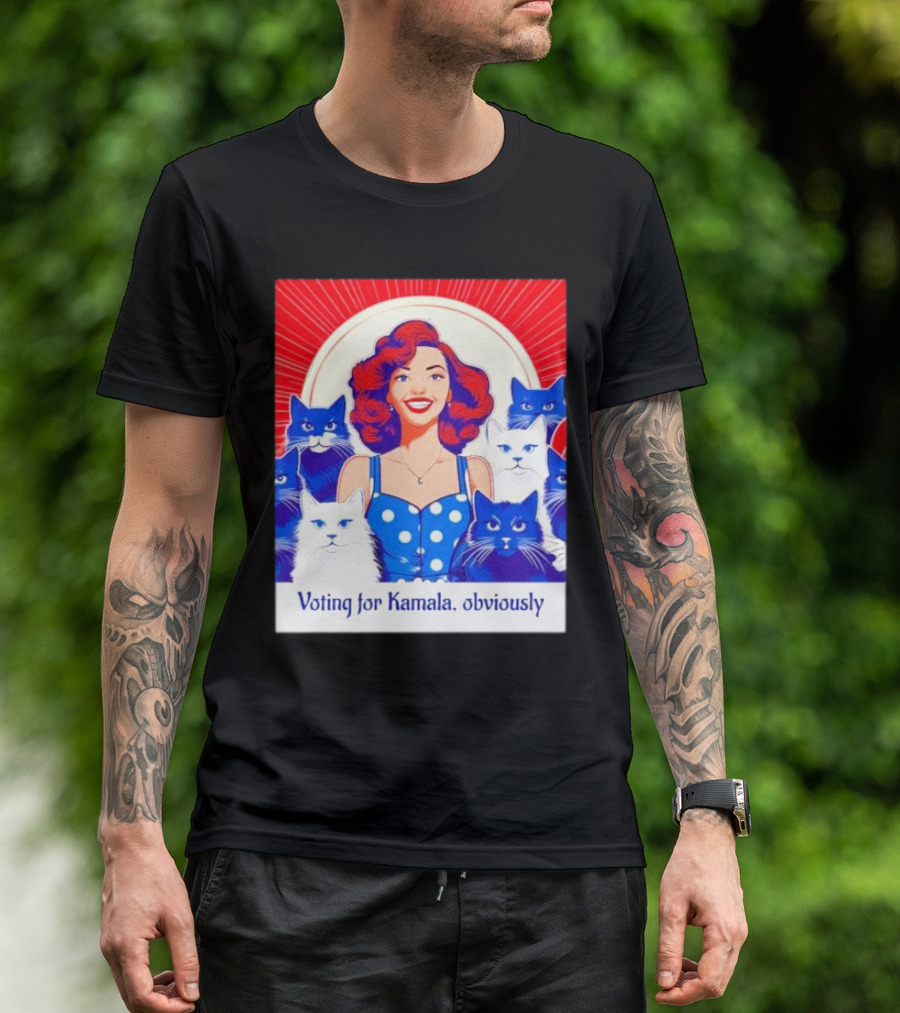 Voting For Kamala Obviously Surrounded By Cats T-Shirt