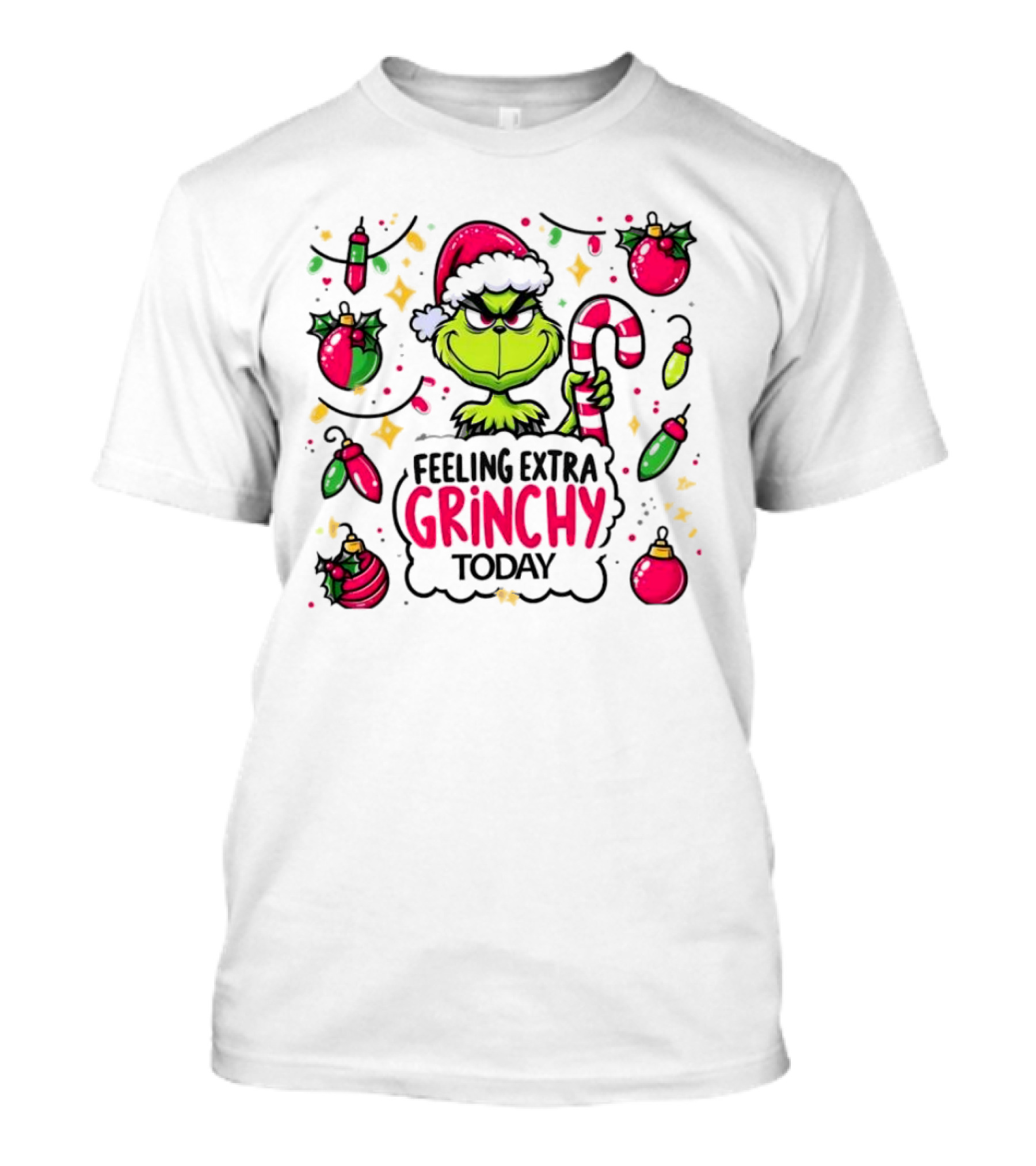 Feeling Extra Grinchy Today Christmas Grinch Santa Hat Candy Cane Ornaments T-Shirt