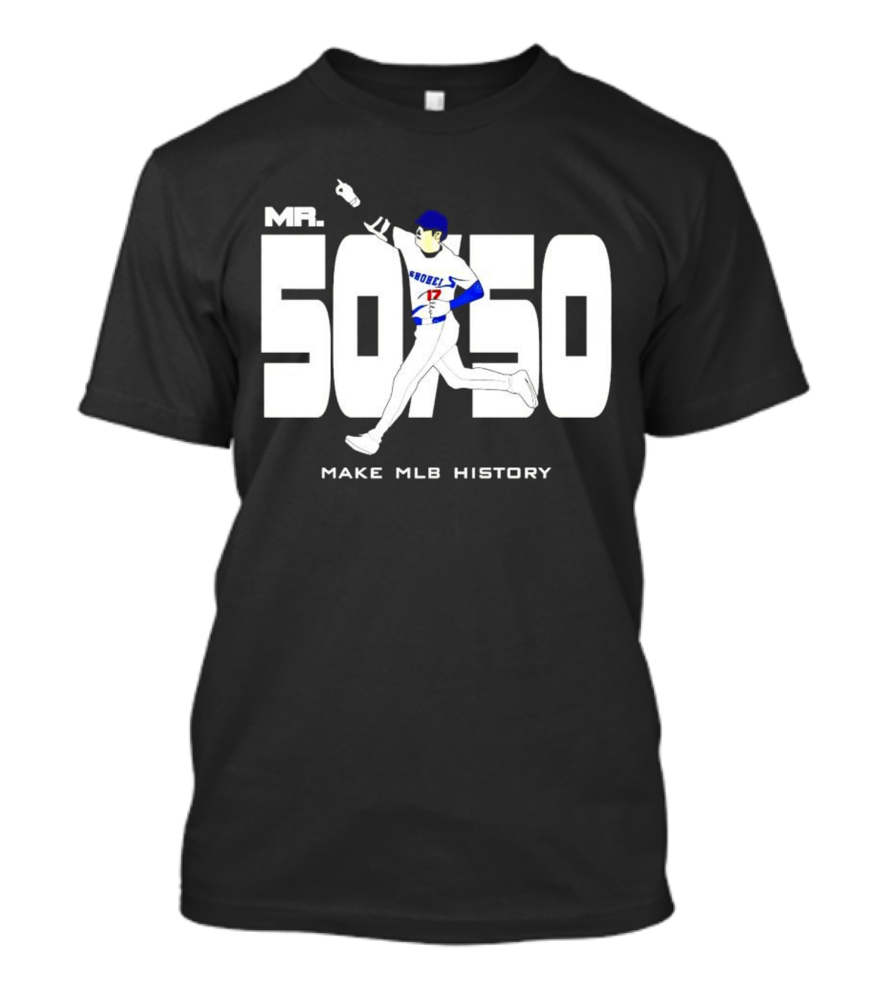 Mr. 50 50 Shohei Ohtani Make MLB History T-Shirt