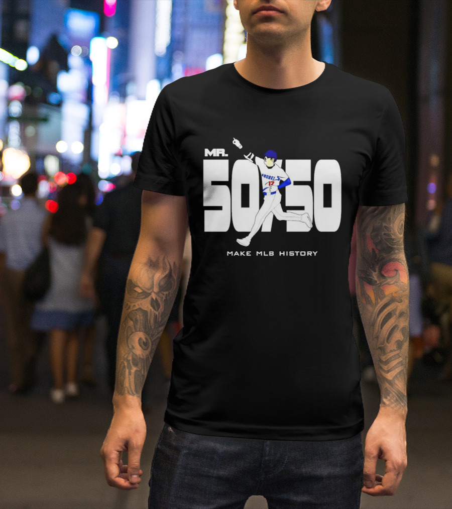 Mr. 50 50 Shohei Ohtani Make MLB History T-Shirt